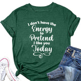 Fashion Letter I Don't Have The Casual Round Neck Short Sleeve