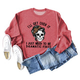 I'LL GET OVER IT Letter Skull Print Long Sleeve Round Neck Sweater Girl
