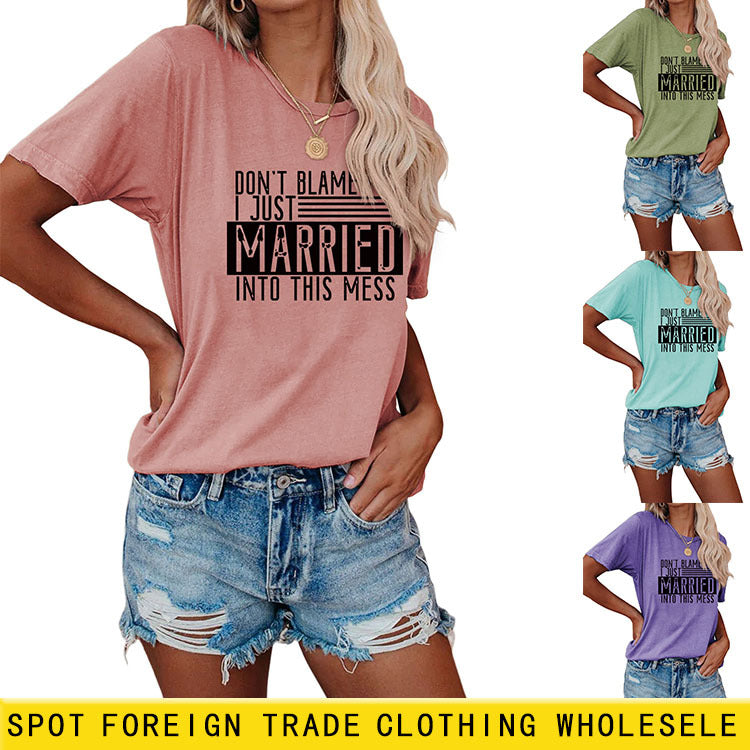 THE LETTERS DON'T BLAME ME I JUST CASUAL SHORT-SLEEVED T Shirt