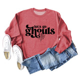Let's Go Ghouls Letters Loose Round Neck Long Sleeve Large Size Sweatshirt