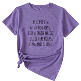 Monogram Print At Least I'm A Fun Hot Casual Crewneck Short Sleeves