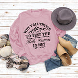 WHY Y'ALL Letters Round Neck Tops Women's Sweatshirt Loose Long Sleeve