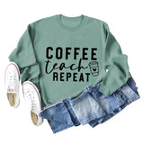 COFFEE TEACH REPEAT Letters Fashion Loose Ladies Long-sleeved Shirt Sweater