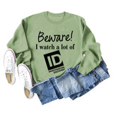 Beware I Watch Letter Fashion New Long Sleeve Round Neck Sweater
