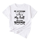 My Attitude Is As Big As Lettered Loose Short Sleeves T-shirt