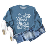 My Dog and Dog Shit Letters Dog Print Round Neck Long Sleeve Sweater