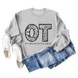 OT Occupational Therapist Letters Women's Crewneck Long-sleeved Sweatshirt
