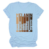 MELANIN Letter Round Neck Loose Casual Short Sleeve Ladies T-Shirt