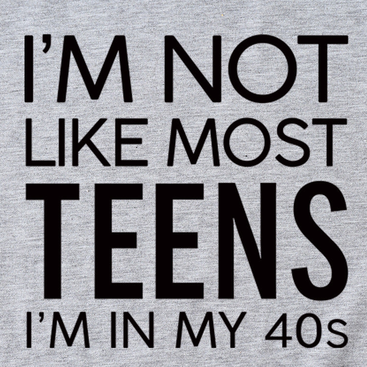 I'm Not Like Most Young Women's Loose Short-sleeved T-Shirt