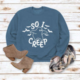 Simple Loose Top Long Sleeve SO I CREEP Printed Pullover Sweater