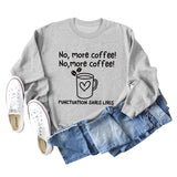 No More Coffee Heart Letters Loose Long-sleeved Women's Sweatshirt