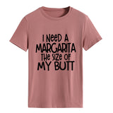 I Need A Margarita Printed Round Neck Fashion Letter Large Women's T-Shirt Loose Short Sleeve Shirt