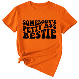 Somebody's Petty Ass Bestie Monogram Short-sleeved T-shirt