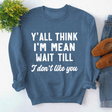 Round Neck Tops Long Sleeve Y'ALL THINK Print Loose Sweatshirt