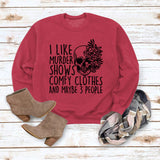 I LIKE MURDER SHOWS Round Neck Tops Printed Loose Sweatshirt
