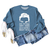 I'M TRYING VERY HARD Letters Round Neck Print Long-sleeved Large Size Sweater