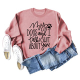 My Dog and Dog Shit Letters Dog Print Round Neck Long Sleeve Sweater