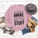 JUST BECAUSE Letters Loose Print Long-sleeved Sweatshirt