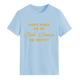 Ne me fais pas partir. T-shirt ample à manches courtes et col rond à la mode avec lettres