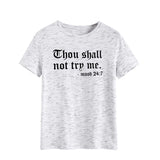 Thou Shall Not Trp Me Letter T-shirt Casual Woman Short Sleeve T-shirt Top
