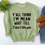 Round Neck Tops Long Sleeve Y'ALL THINK Print Loose Sweatshirt