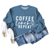 COFFEE TEACH REPEAT Letters Fashion Loose Ladies Long-sleeved Shirt Sweater