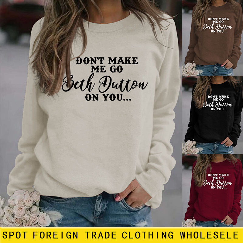 DON'T MAKE ME GO Einfache Pullover-Oberteile, langärmelig, bedruckt, lockeres Sweatshirt